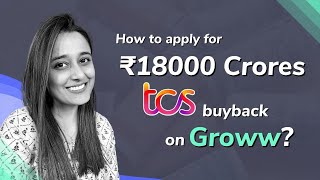 How to apply for Rs 18,000 Cr TCS buyback 2022 on Groww?