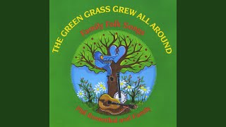 The Green Grass Grew All Around