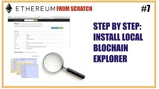 7 How to set up your own private Ethereum Blockchain browser
