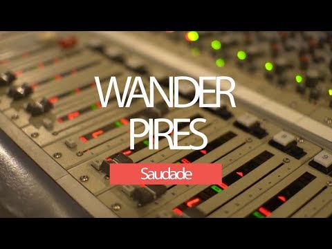 Wander Pires - Saudade (Inédita)