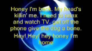 Honey Im Home Lyrics Video