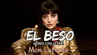 El Beso  - Mon Laferte (Video con Letra)