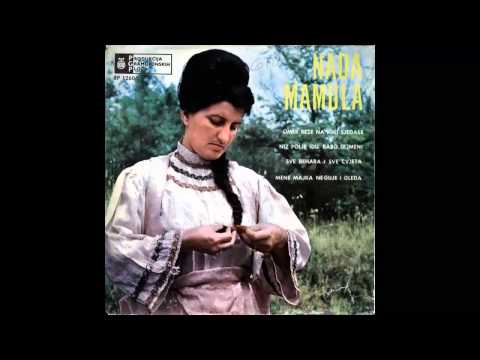 Nada Mamula - Niz polje idu babo Sejmeni - (Audio 1964) HD