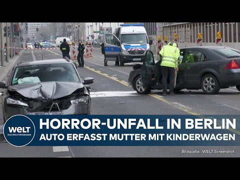 BERLIN: Horror-Unfall! Auto erfasst Frau mit Kinderwagen! Mutter und Kind erliegen Verletzungen