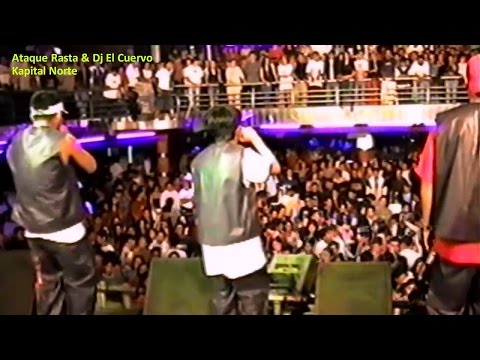 ATAQUE RASTA SHOW EN KAPITAL NORTE 2002 - DJ EL CUERVO DJ ELVIS,Reggaeton Peruano