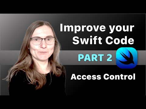 How to improve your Swift Code - PART 2 - Access Control with private, private(set) public, open thumbnail