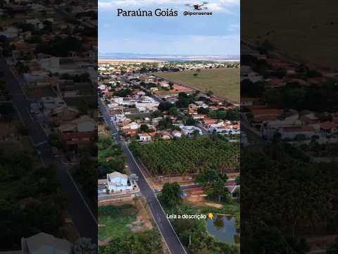 PARAUNA GOIÁS, PROJETO VISÃO AÉREA - VISTA AÉREA DA CIDADE PARTE 03/05.