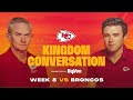 Kingdom Conversation Week 8 | Chiefs vs. Broncos | Kansas City Chiefs