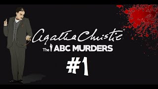 Agatha Christie The ABC Murders Walkthrough | Part 1: Hercule Poirot [PC]