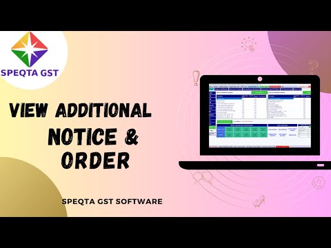 View Additional Notice and Orders in Speqta GST Software