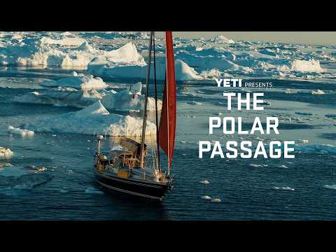YETI Presents | The Polar Passage: Surviving the Deadly Northwest Passage Ice Trap