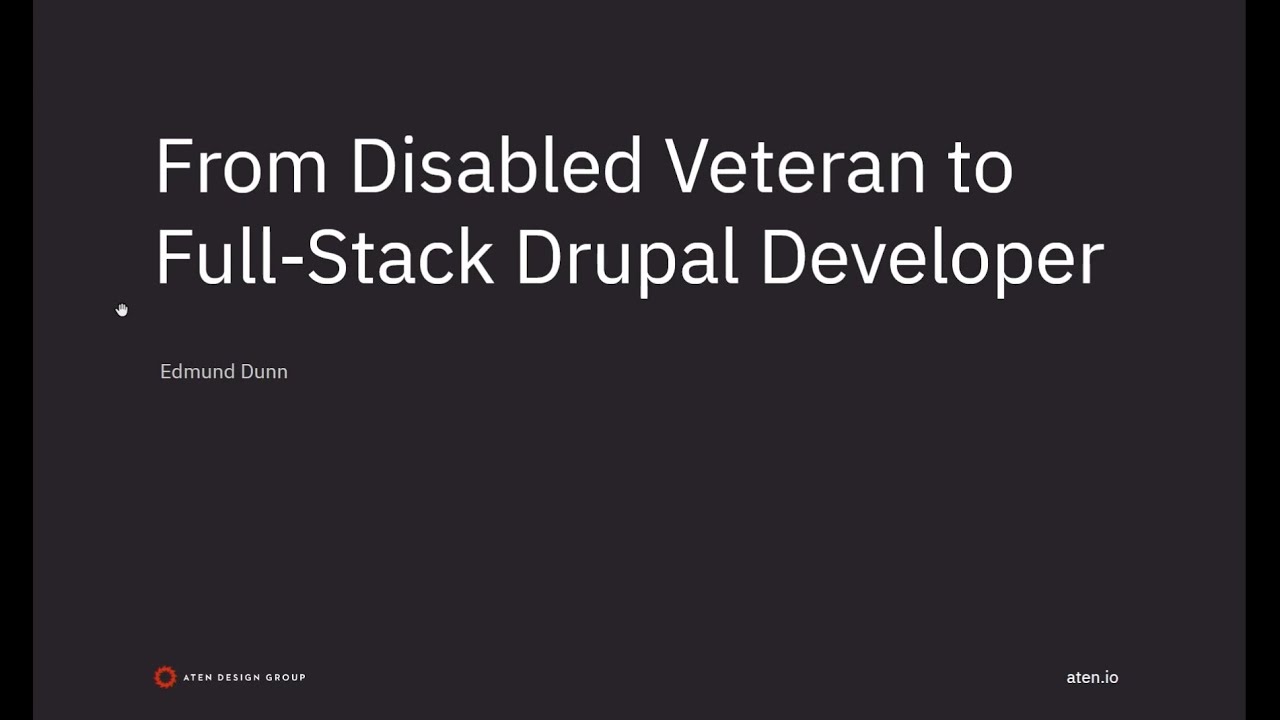 From Disabled Veteran to Full Stack Drupal Developer: DrupalCon Portland 2022