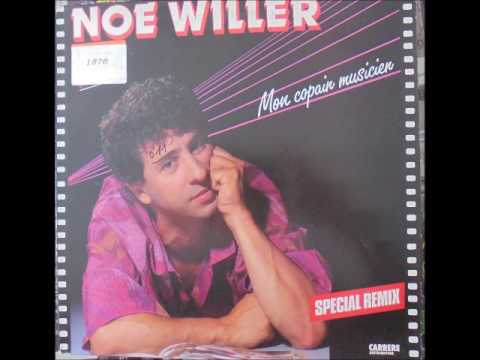 NOE WILLER "Mon copain musicien"