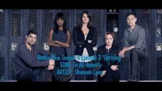 Rookie Blue S06E03 - In All Honesty by Shannon Lyon