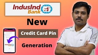 Indusind Bank Credit Card Pin Generation | Indusind Bank Credit Card Pin Generate Kaise Kare