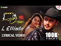 El Ellinda Lyrical Video Darshan Kariya Prem Gurukiran Abinayasri V Nagendra Prasad