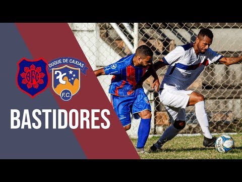 BASTIDORES | DUQUE DE CAXIAS X BONSUCESSO