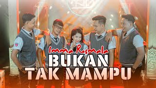 Download lagu Bukan Tak Mampu - Imma !! Versi Kalem Tetap Dipertahankan (C K S N D MUSIC) mp3 Download lagu Bukan Tak Mampu - Imma !! Versi Kalem Tetap Dipertahankan (C K S N D MUSIC) mp3