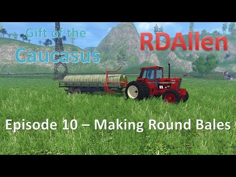 Farming Simulator 15 MP Gift of the Caucasus E10 - Making Round Bales