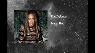 Kat DeLuna - Nasty Boy