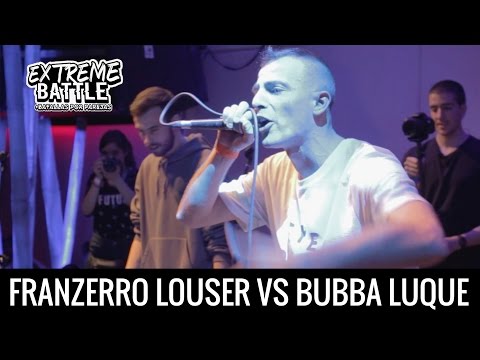 LUQUE Y BUBBA VS FRANZERRO Y LOUSER / EXTREME BATTLE Madrid 2017
