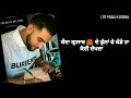 Instagram Story Status Karan Aujla Shayari Whatsapp Status Story Status New Song 2020