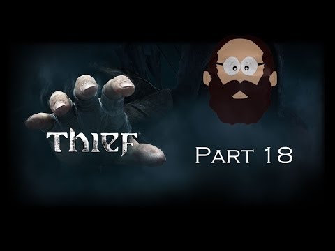 Let's Play Thief (Master) p18: Squeaky squak.