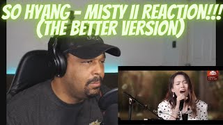 So Hyang - Misty II (Reaction) 소향 미스티 II 반응 더 나은 버전