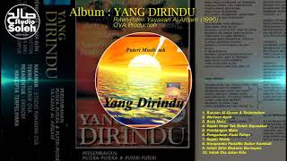 Download lagu YANG DIRINDU Full Album... mp3