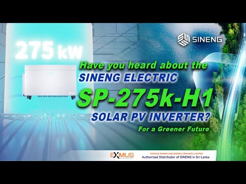 Eximius Power and Energy: Sineng SP-275k-H1 Solar PV Inverter | Ultimate Efficiency & Durability