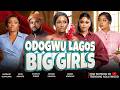 ODOGWU LAGOS BIG GIRLS UZOR ARUKWE CHIOMA NWAOHA BAMBAM OLAWUNMI BIMBO ADEMOYE SCARLET GOMEZ