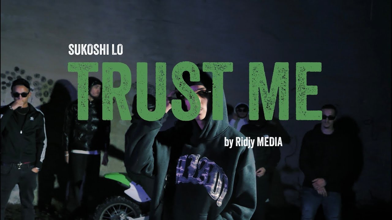 Trust me – SUKOSHI LO