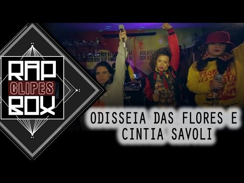 Odisseia das Flores e Cintia Savoli - "Brasileira"