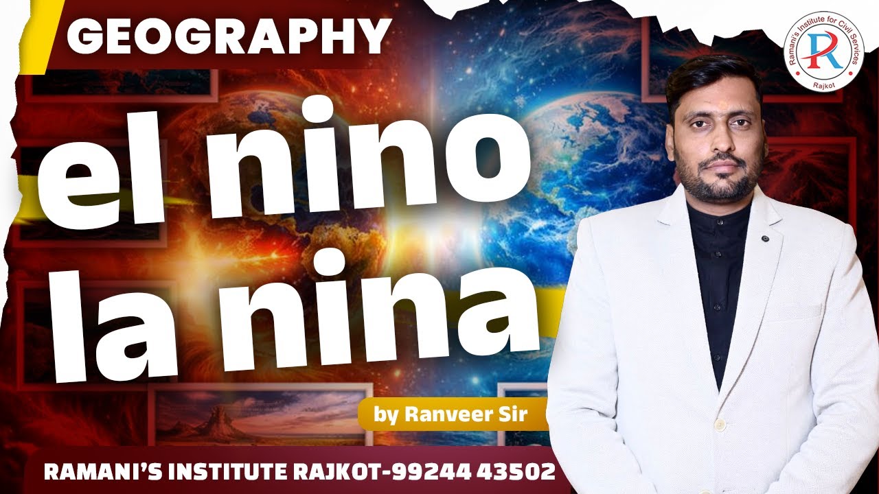 EL NINO LA NINO | GEOGRAPHY | UPSC | GPSC | ALL COMPITITIVE EXAM |