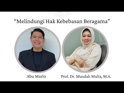 Dialogue Positive with Prof. Musdah Mulia : "Melindungi Hak Kebebasan Beragama"