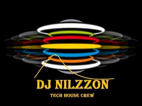 Dj Nilzzon - Tech House Crew