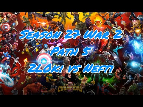 Season 27 War 2 - Path 5 - 2Loki vs Nefti