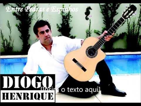 Entre Pedras E Espinhos - Diogo Henrique