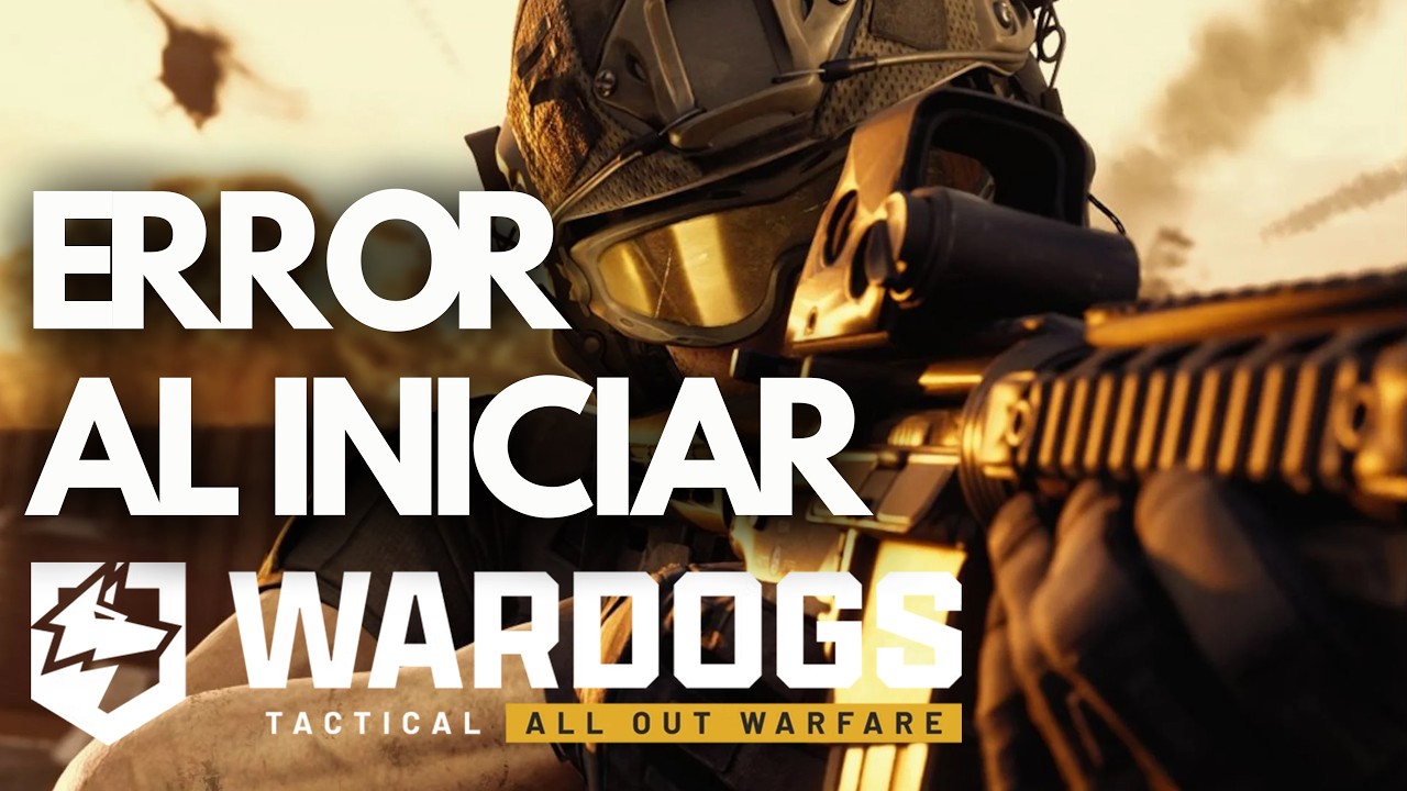 Wardogs: Error al Iniciar/No Inicia,Pantalla Negra, Se Bloquea en Steam PC Solucion