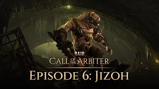 RAID: Call of the Arbiter | Limited Series | Episode 6: Jizoh