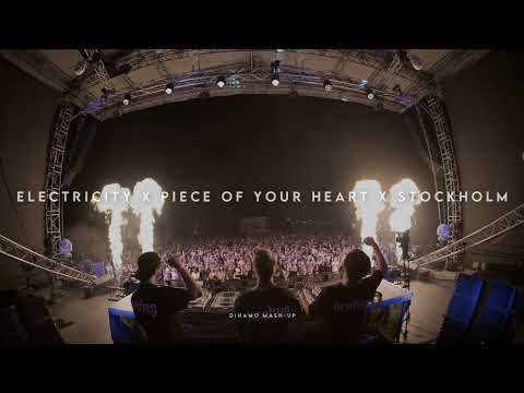 Electricity X Piece Of Your Heart X Stockholm (D!NAMO Mash-Up)