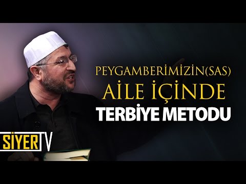Peygamberimizin Aile İçinde Terbiye Metodu | Muhammed Emin Yıldırım
