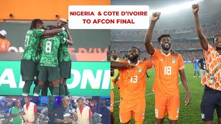 Nigeria and Cote D’Ivoire Qualify AFCON Final South Africa Bafana Reaction Super Eagles vs Elephants