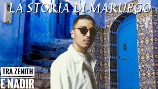 LA STORIA DI MARUEGO | TRA ZENITH E NADIR