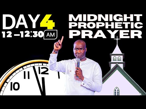 [DAY 4] 12:00AM MIDNIGHT PROPHETIC PRAYER | APOSTLE JOSHUA SELMAN