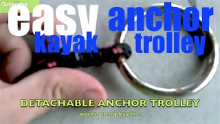 preview picture of video 'yakntexas- DETACHABLE ANCHOR TROLLEY- kayak fishing show'