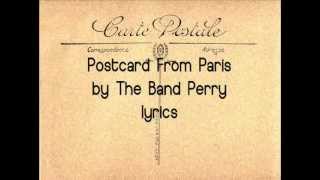 The Band Perry - Postcard From Paris lyrics