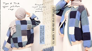 Tutorial Patchwork Cardigan Rajut untuk Pemula + Trik Agar Jahitan Rapi | Pakaian Rajut