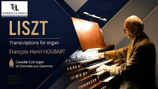 Download lagu LISZT, Franz: Organ Transcriptions - François-Henri Houbart mp3