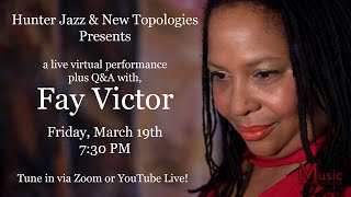 New Topologies Present Fay Victor